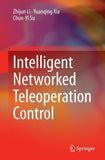 Intelligent Networked Teleoperation Control