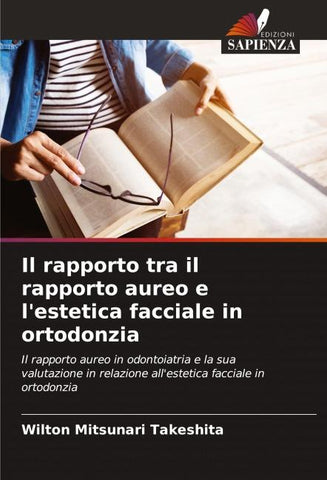 Il rapporto tra il rapporto aureo e l'estetica facciale in ortodonzia