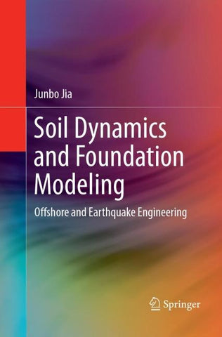 Soil Dynamics and Foundation Modeling