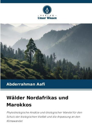 Wälder Nordafrikas und Marokkos