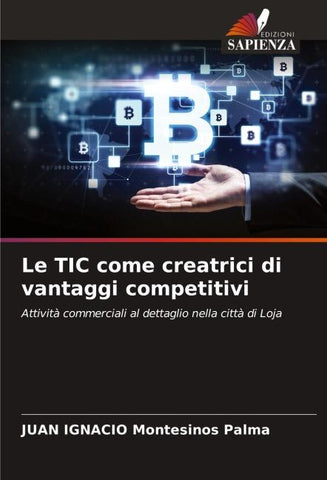 Le TIC come creatrici di vantaggi competitivi