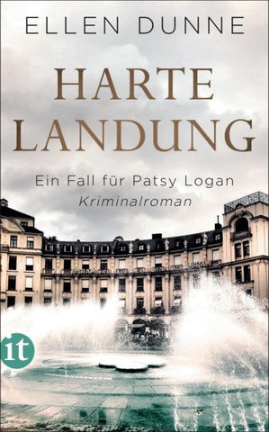 Harte Landung - Ein Fall für Patsy Logan. Kriminalroman (Patsy-Logan-Reihe 1)