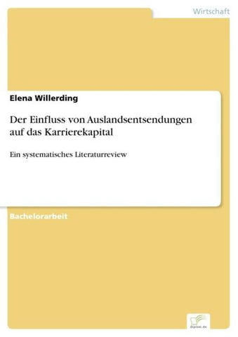 Der Einfluss von Auslandsentsendungen auf das Karrierekapital