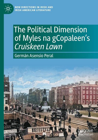 The Political Dimension of Myles na gCopaleen’s Cruiskeen Lawn