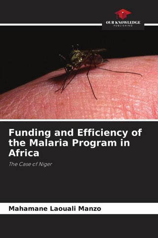 Funding and Efficiency of the Malaria Program in Africa