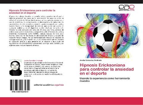 Hipnosis Ericksoniana para controlar la ansiedad en el deporte