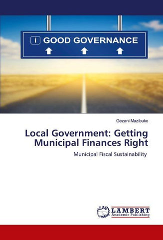 Local Government: Getting Municipal Finances Right