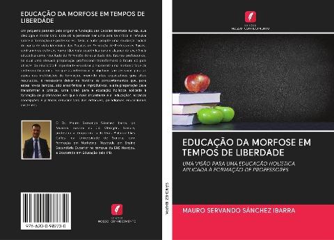 EDUCAÇÃO DA MORFOSE EM TEMPOS DE LIBERDADE