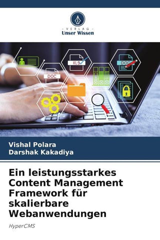 Ein leistungsstarkes Content Management Framework für skalierbare Webanwendungen
