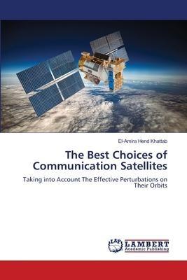 The Best Choices of Communication Satellites
