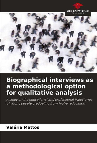 Biographical interviews as a methodological option for qualitative analysis