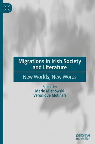 Migrations in Irish Society and Literature