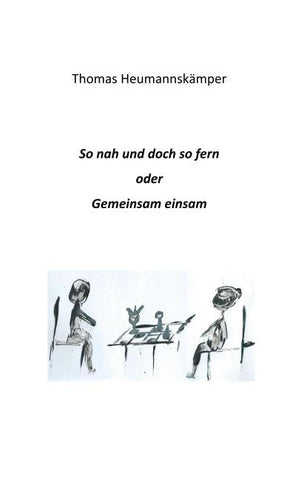 So nah und doch so fern