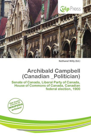 Archibald Campbell (Canadian _Politician)