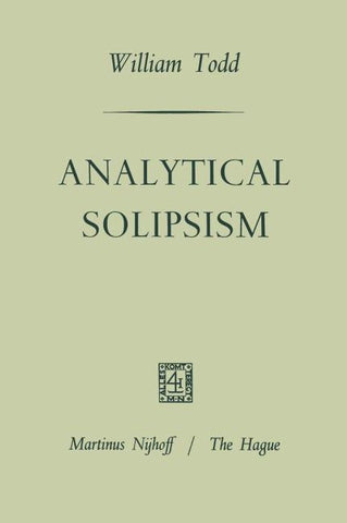 Analytical Solipsism