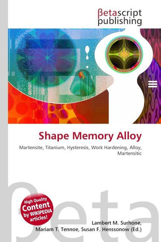 Shape Memory Alloy