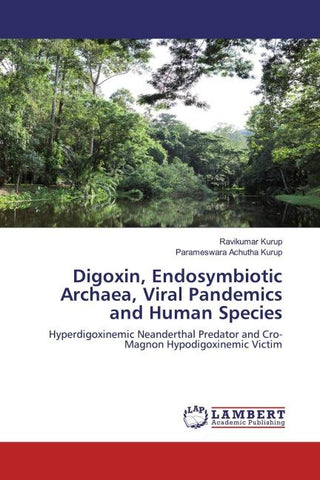 Digoxin, Endosymbiotic Archaea, Viral Pandemics and Human Species