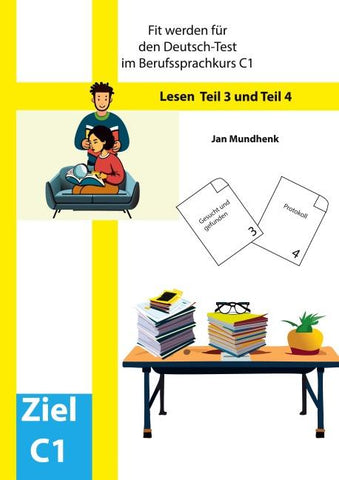 Fit werden für den Deutsch-Test für Berufssprachkurse C1: Lesen Teil 3 und Teil 4