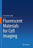 Fluorescent Materials for Cell Imaging