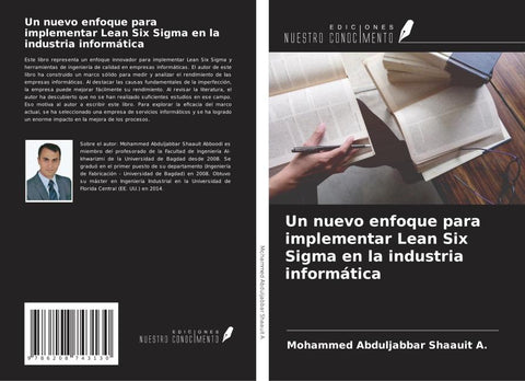 Un nuevo enfoque para implementar Lean Six Sigma en la industria informática