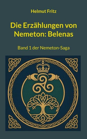 Die Erzählungen von Nemeton: Belenas