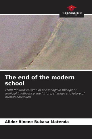 The end of the modern school