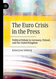 The Euro Crisis in the Press