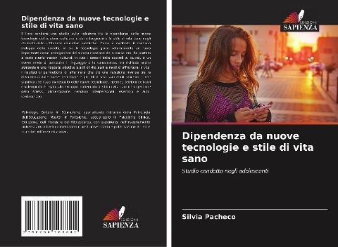 Dipendenza da nuove tecnologie e stile di vita sano