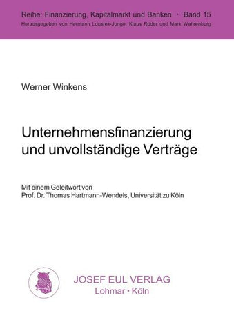 Unternehmensfinanzierung und unvollständige Verträge