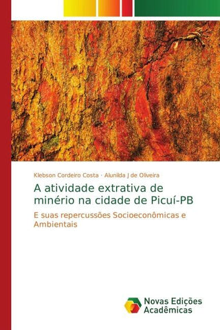 A atividade extrativa de minério na cidade de Picuí-PB
