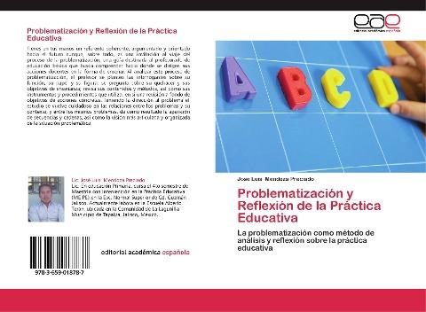 Problematización y Reflexión de la Práctica Educativa