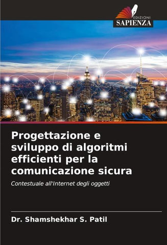 Progettazione e sviluppo di algoritmi efficienti per la comunicazione sicura