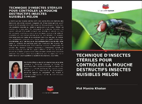TECHNIQUE D'INSECTES STÉRILES POUR CONTRÔLER LA MOUCHE DESTRUCTIFS INSECTES NUISIBLES MELON
