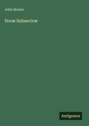 Horæ Subsecivæ
