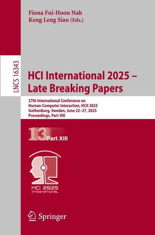 HCI International 2025 – Late Breaking Papers