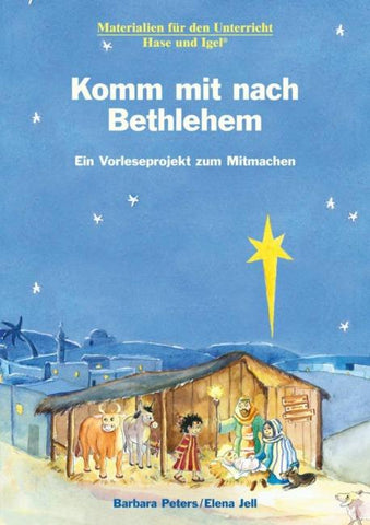 Komm mit nach Bethlehem