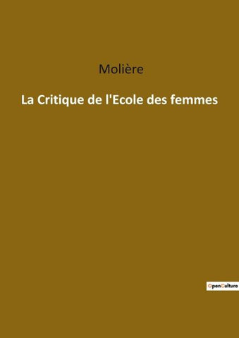 La Critique de l'Ecole des femmes