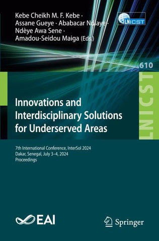 Innovations and Interdisciplinary Solutions for Underserved Areas