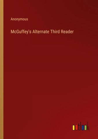 McGuffey's Alternate Third Reader