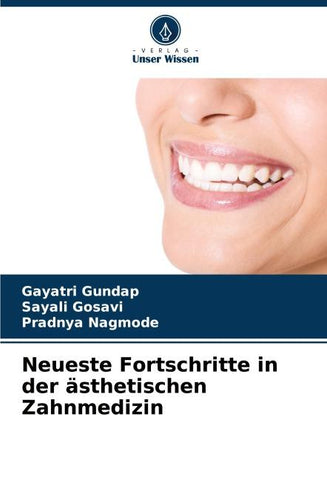 Neueste Fortschritte in der ästhetischen Zahnmedizin