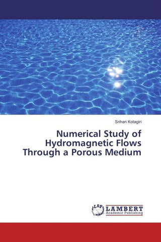 Numerical Study of Hydromagnetic Flows Through a Porous Medium
