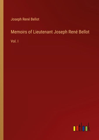 Memoirs of Lieutenant Joseph René Bellot