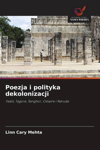 Poezja i polityka dekolonizacji