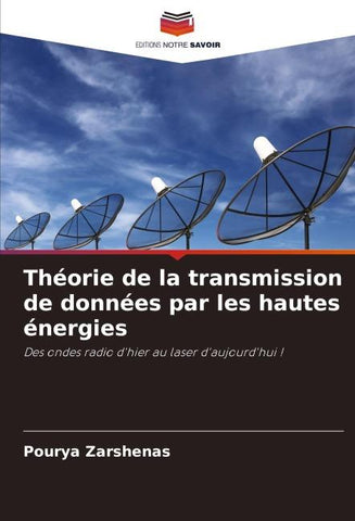 Théorie de la transmission de données par les hautes énergies