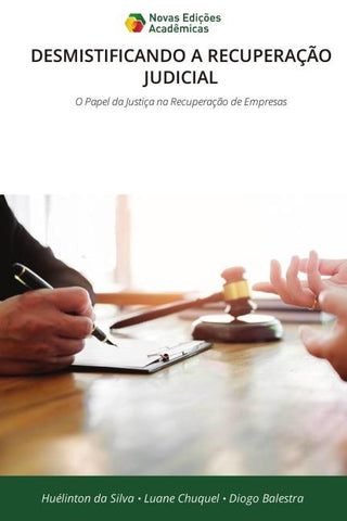 DESMISTIFICANDO A RECUPERAÇÃO JUDICIAL