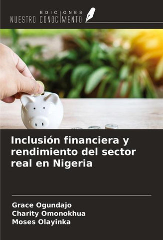 Inclusión financiera y rendimiento del sector real en Nigeria