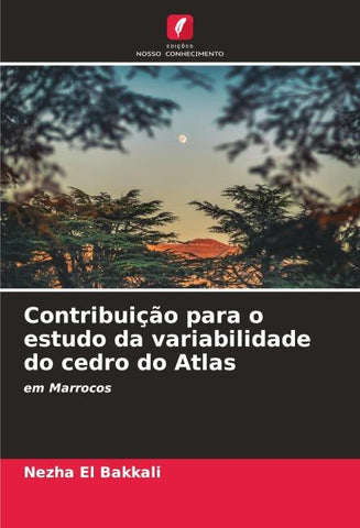 Contribuição para o estudo da variabilidade do cedro do Atlas