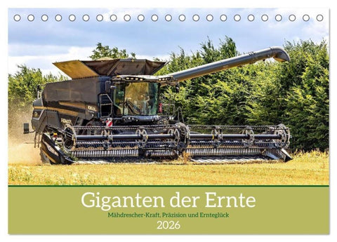 Giganten der Ernte (Tischkalender 2026 DIN A5 quer), CALVENDO Monatskalender