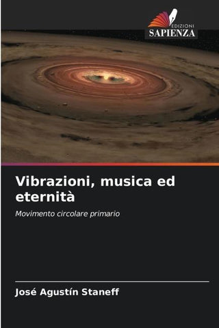 Vibrazioni, musica ed eternità