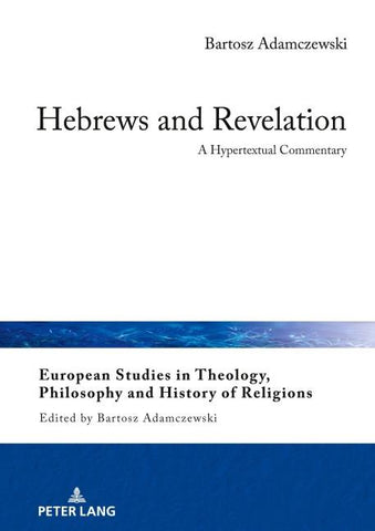 Hebrews and Revelation